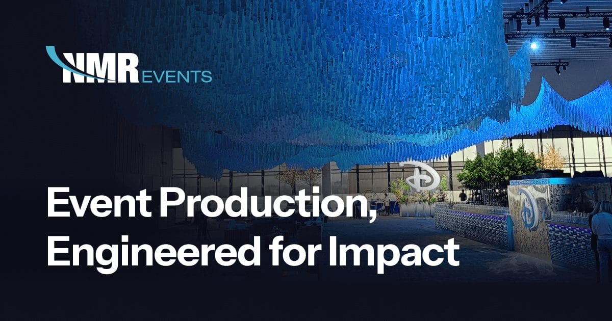 Event Production, Engineered for Impact | NMR Events